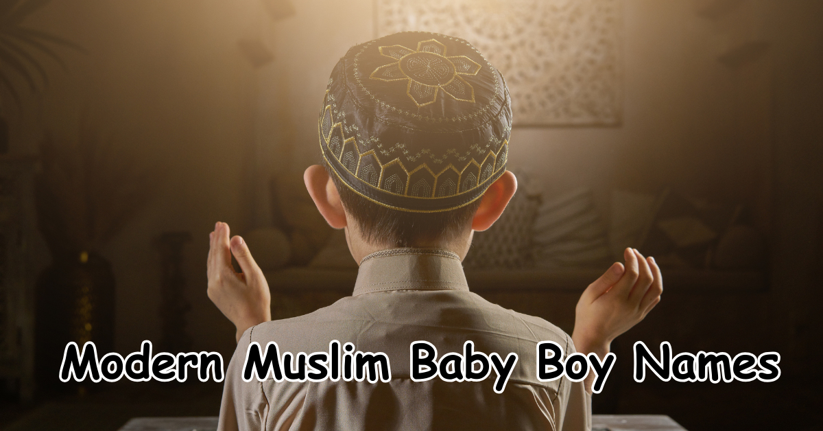 modern Muslim baby boy names