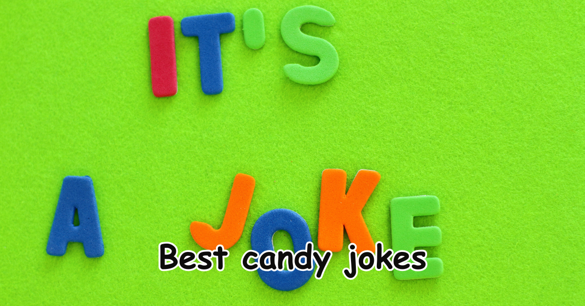 Best candy jokes