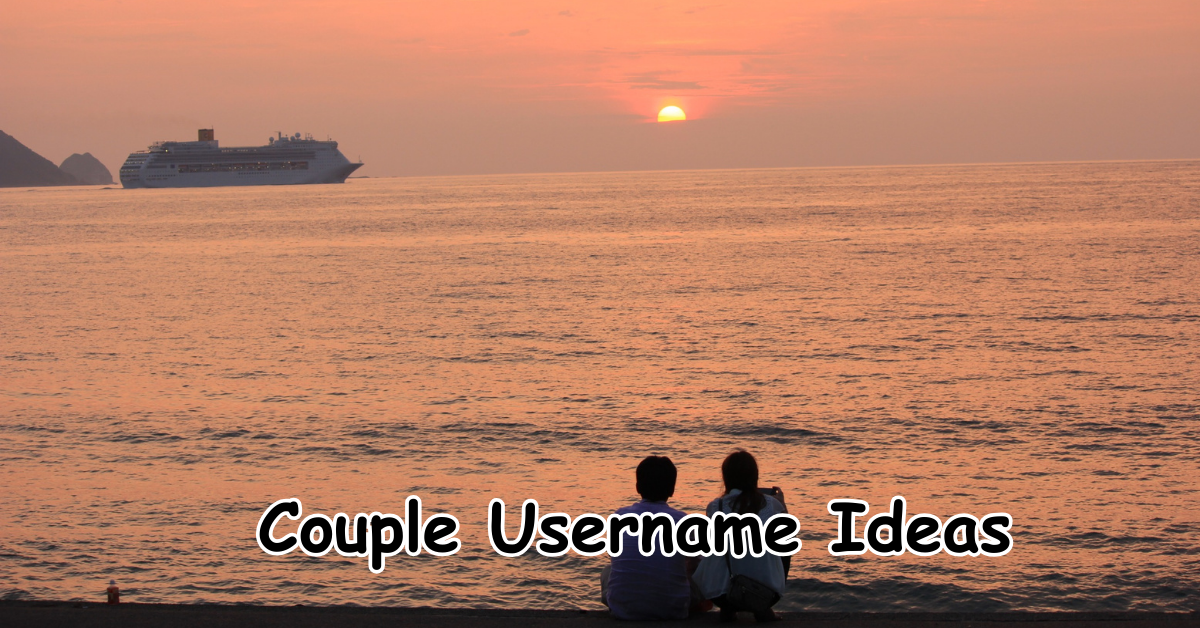 Couple Username Ideas