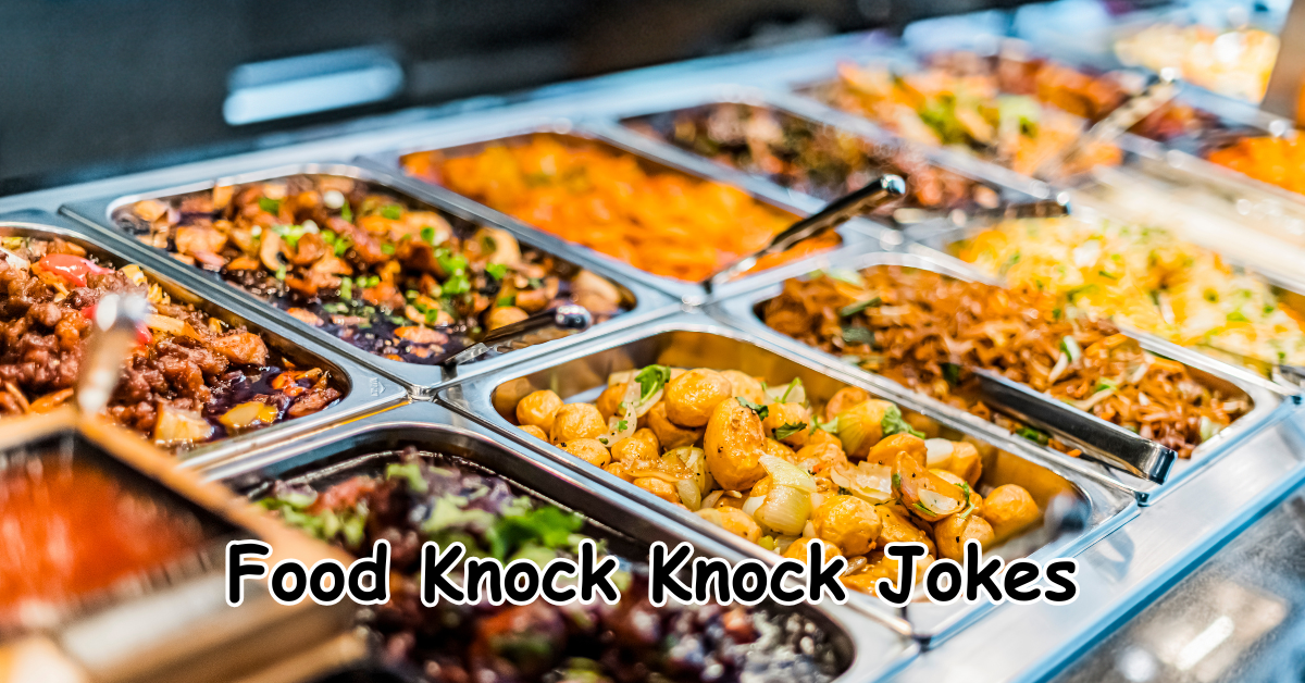 Food Knock Knock Jokes