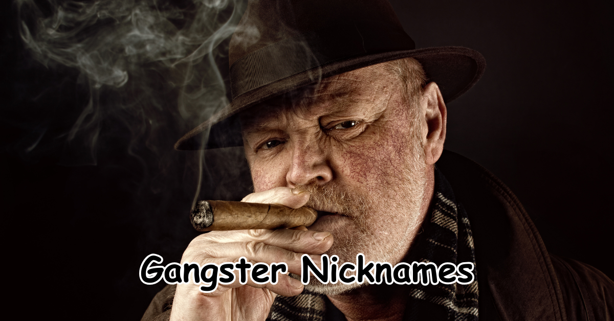 Gangster Nicknames