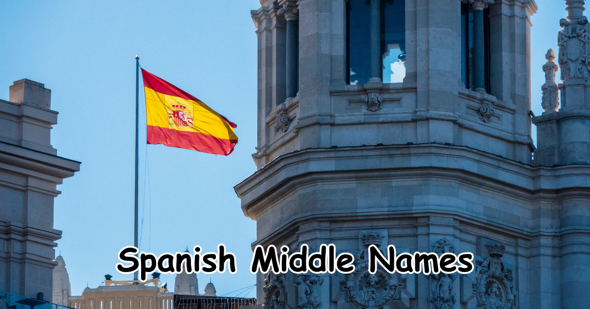 Spanish Middle Names