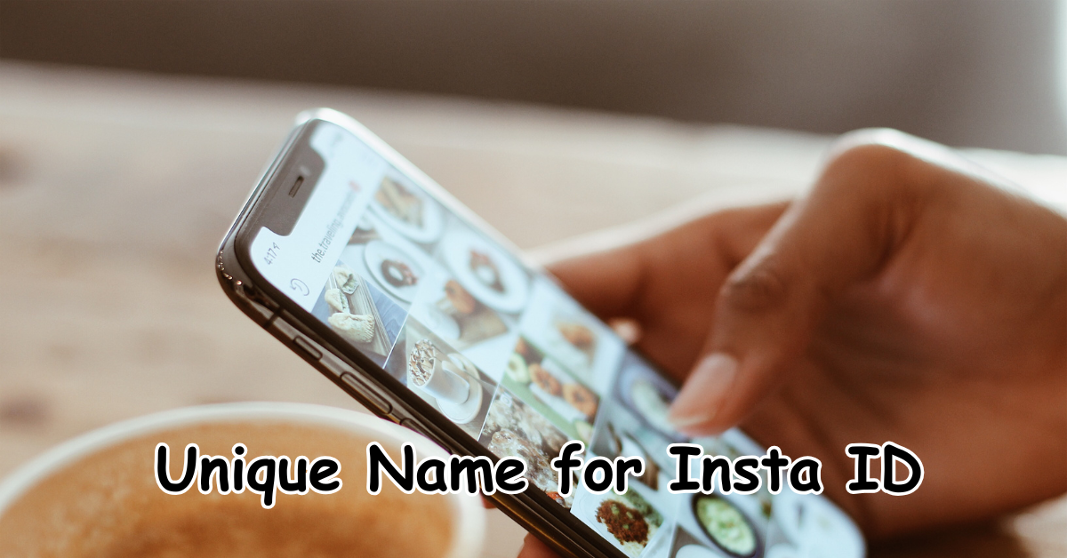 Unique Name for Insta ID