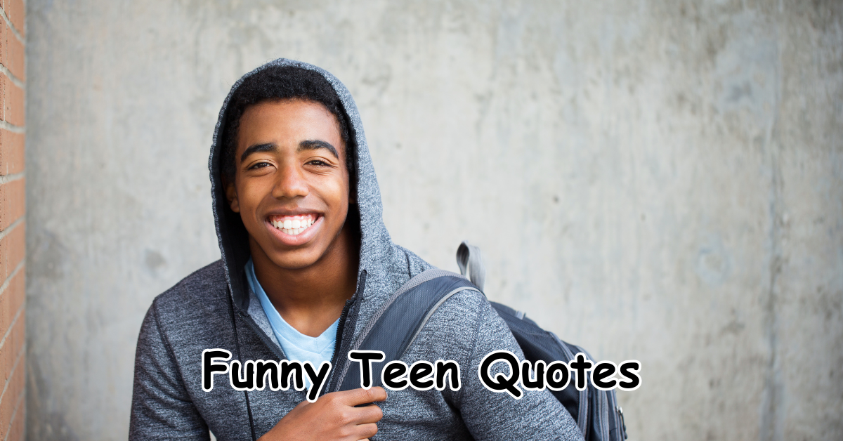 funny teen quotes