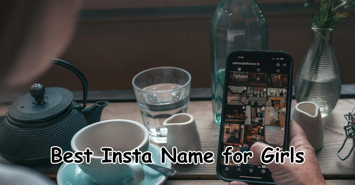 Best Insta Name for Girls