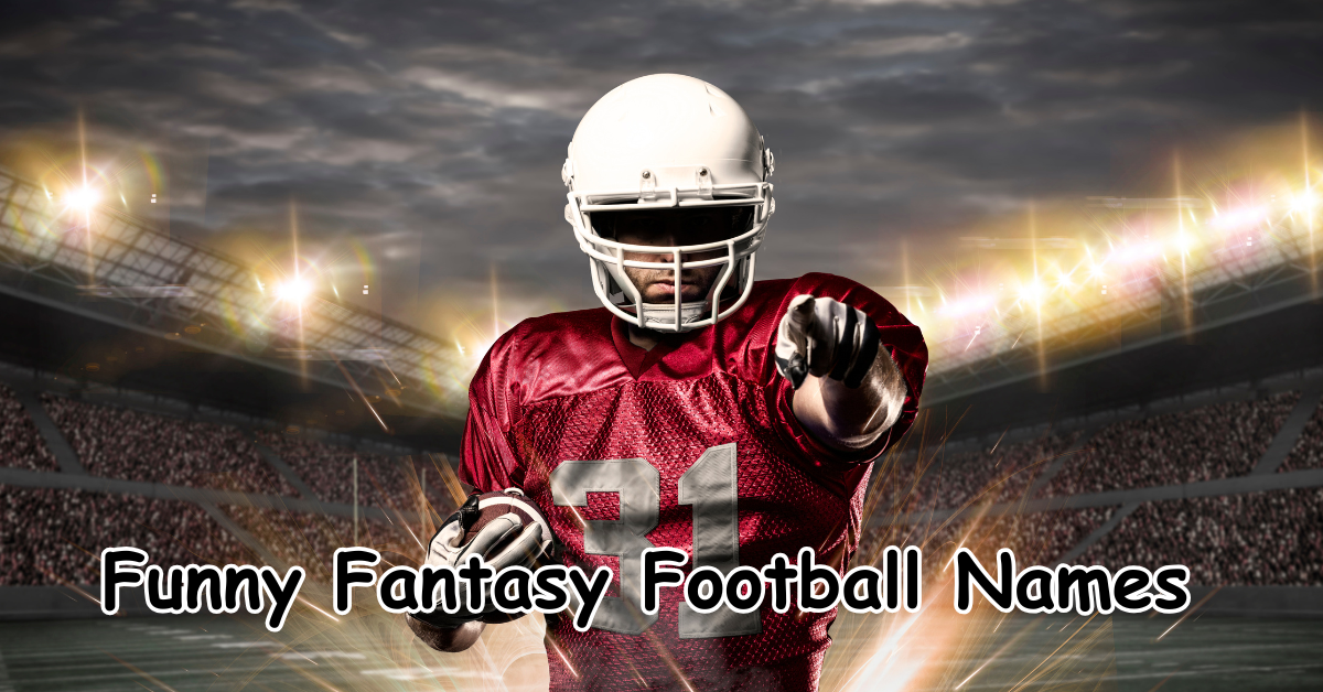 Funny Fantasy Football Names