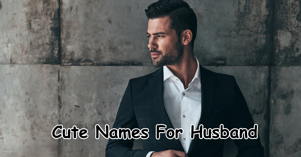 cute names for husband