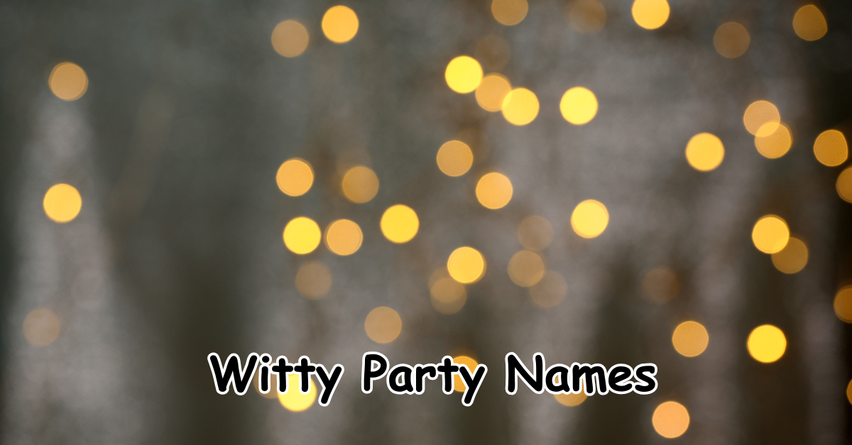 witty party names